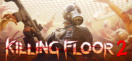 杀戮空间2/Killing Floor 2|官方简体中文