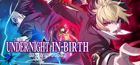 夜下降生2/UNDER NIGHT IN-BIRTH II Sys:Celes|官方简体中文