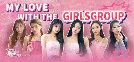 私人订制：我的专属韩国女团/My love with the GirlsGroup|官方繁体中文