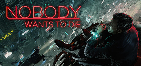 无人愿死/Nobody Wants to Die|官方简体中文