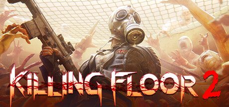 杀戮空间2/Killing Floor 2|官方简体中文