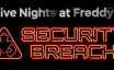 玩具熊的五夜后宫：安全漏洞/Five Nights at Freddy’s: Security Breach
