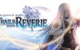 英雄传说：创之轨迹/The Legend of Heroes: Trails into Reverie|官方原版英文