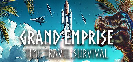 盛世帝国：时空穿梭生存|官方原版英文