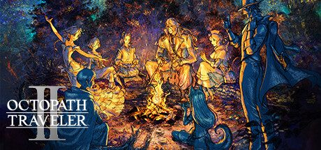 歧路旅人2/八方旅人2/OCTOPATH TRAVELER II|官方简体中文