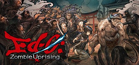 江户：僵尸复活/Ed-0: Zombie Uprising|官方原版英文