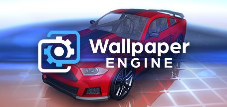 壁纸引擎/Wallpaper Engine