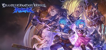碧蓝幻想Versus：崛起/Granblue Fantasy Versus: Rising|官方简体中文