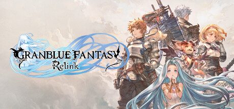 碧蓝幻想:RELINK/Granblue Fantasy: Relink|官方简体中文