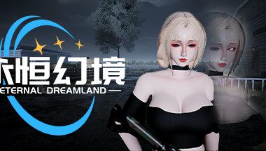 永恒幻境/Eternal Dreamland|官方简体中文
