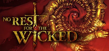 恶意不息/No Rest for the Wicked|官方简体中文