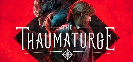 奇唤士/The Thaumaturge|官方简体中文