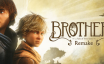 兄弟：双子传说 重制版/Brothers: A Tale of Two Sons Remake|官方简体中文