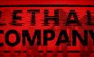 致命公司/Lethal Company/支持网络联机