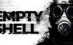 空壳/EMPTY SHELL|官方简体中文