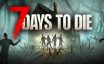 七日杀/7 Days to Die|官方简体中文|支持键盘.鼠标.手柄