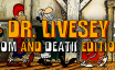 李甫西大夫：罗姆酒与死亡版/DR LIVESEY ROM AND DEATH EDITION