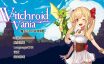 魔法少女的奇境探险/Witchroid Vania: A Magical Girl’s Fantastical Adventures