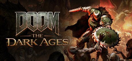 毁灭战士：黑暗时代/DOOM: The Dark Ages